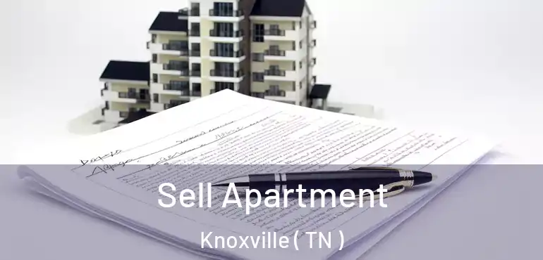  Sell Apartment Knoxville ( TN )